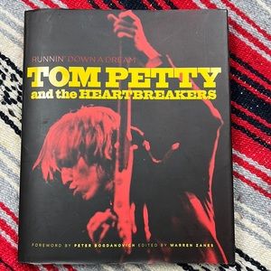 Tom Petty and the Heartbreakers: Runnin' Down a Dream by Tom Petty (2007)